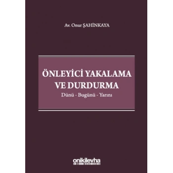 Önleyici Yakalama ve Durdurma