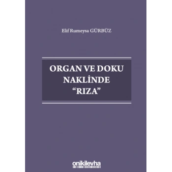 Organ ve Doku Naklinde Rıza