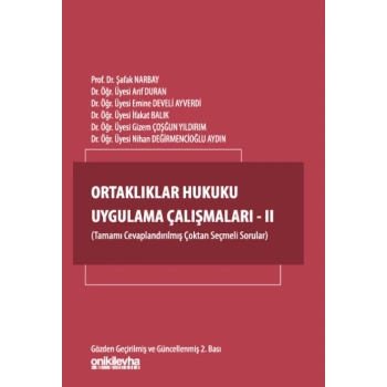 Ortaklıklar Hukuku Uygulama Çalışmaları - II