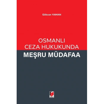 Osmanlı Ceza Hukukunda Meşru Müdafaa