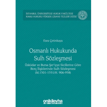 Osmanlı Hukukunda Sulh Sözleşmesi