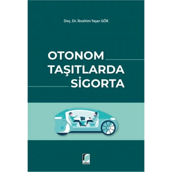 Otonom Taşıtlarda Sigorta