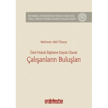 Özel Hukuk İlişkisine Dayalı Olarak Çalışanların Buluşları