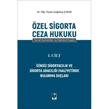 Özel Sigorta Ceza Hukuku I. Cilt