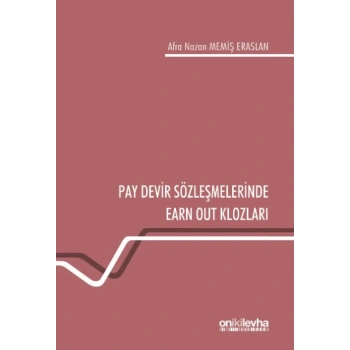 Pay Devir Sözleşmelerinde Earn Out Klozları