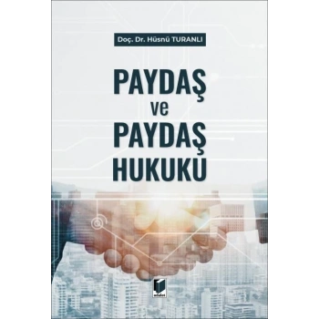 Paydaş ve Paydaş Hukuku