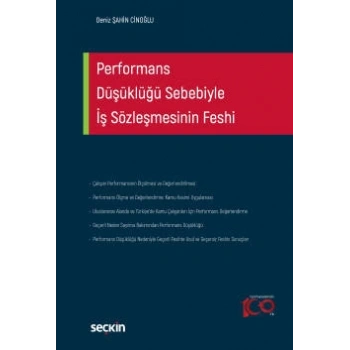 Performans Düşüklüğü Sebebiyle<br />İş Sözleşmesinin Feshi