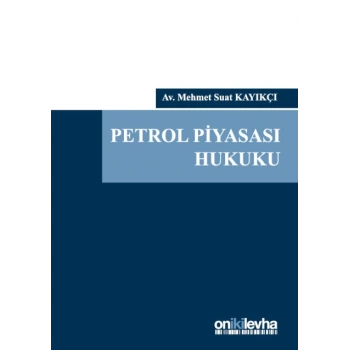 Petrol Piyasası Hukuku