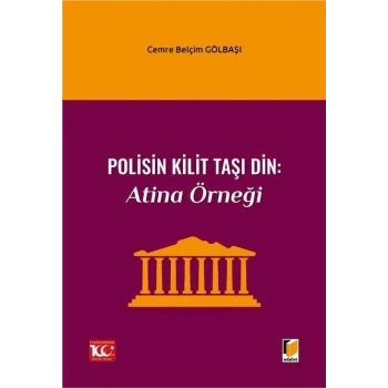Polisin Kilit Taşı Din: Atina Örneği