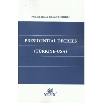 Presıdentıal Decrees ( Türkiye - Usa )