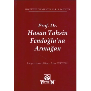 Prof. Dr. Hasan Tahsin Fendoğlu'na Armağan