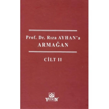 Prof. Dr. Rıza Ayhan'a Armağan (2 Cilt)