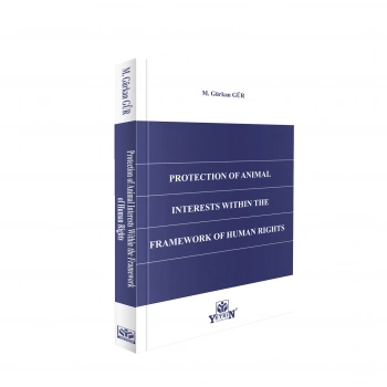 Protection Of Animal Interests Within The Framework Of Human Rights