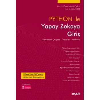 Python İle Yapay Zekaya Giriş Kavramsal Çerçeve – Temeller – Kodlama