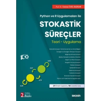 Python ve R Uygulamaları ileStokastik Süreçler<br /> Teori – Uygulama