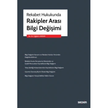 Rekabet HukukundaRakipler Arası Bilgi Değişimi