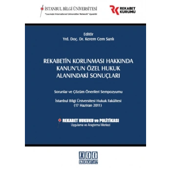 Rekabetin Korunması Hakkında Kanunun Özel Hukuk Alanındaki Sonuçları