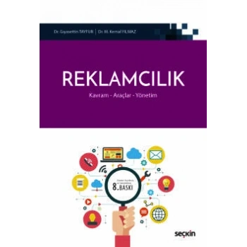 Reklamcılık Kavram – Araçlar – Yönetim