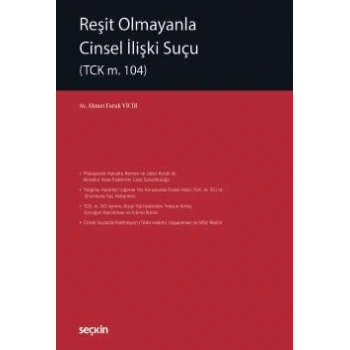 Reşit Olmayanla Cinsel İlişki Suçu (TCK m. 104)