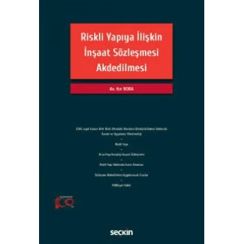 Riskli Yapıya İlişkin İnşaat Sözleşmesi Akdedilmesi