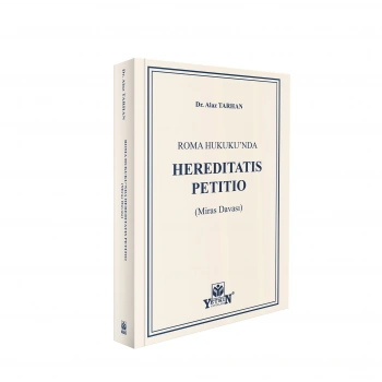 Roma Hukuku’nda Hereditatis Petitio (Miras Davası)