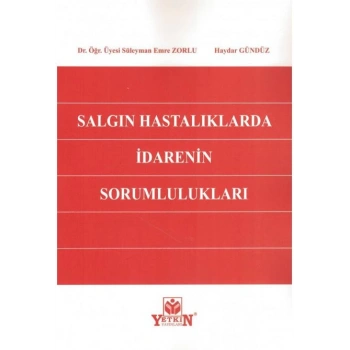 Salgın Hastalıklarda İdarenin Sorumlulukları