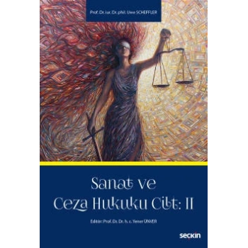 Sanat ve Ceza Hukuku Cilt: 2