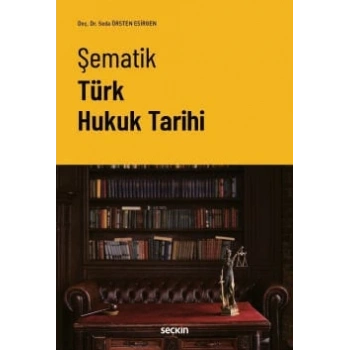 Şematik Türk Hukuk Tarihi