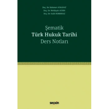 Şematik Türk Hukuk Tarihi Ders Notları
