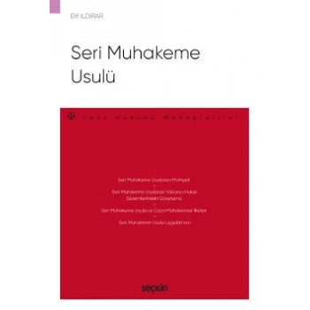 Seri Muhakeme Usulü – Ceza Hukuku Monografileri –