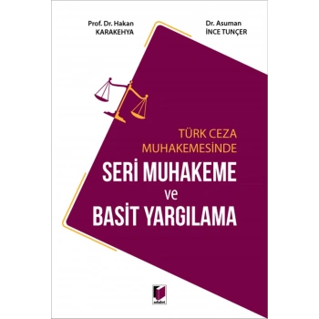 Seri Muhakeme ve Basit Yargılama