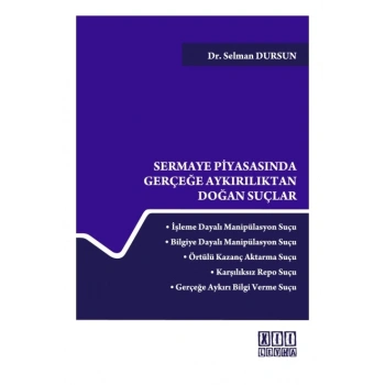 Sermaye Piyasasında Gerçeğe Aykırılıktan Doğan Suçlar