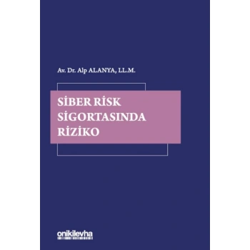Siber Risk Sigortasında Riziko