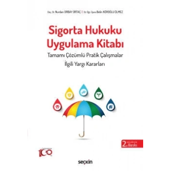 Sigorta Hukuku Uygulama Kitabı
