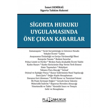 Sigorta Hukuku Uygulamasında Öne Çıkan Kararlar