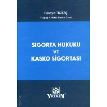 Sigorta Hukuku ve Kasko Sigortası