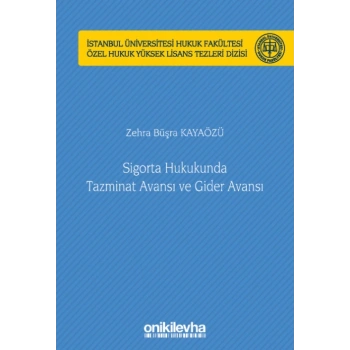 Sigorta Hukukunda Tazminat Avansı ve Gider Avansı