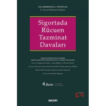 Sigortada Rücuen Tazminat Davaları