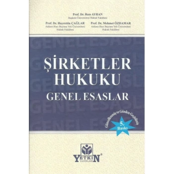Şirketler Hukuku Genel Esaslar