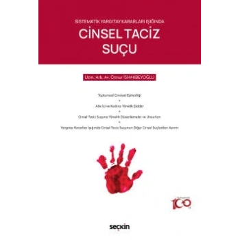 Sistematik Yargıtay Kararları IşığındaCinsel Taciz Suçu