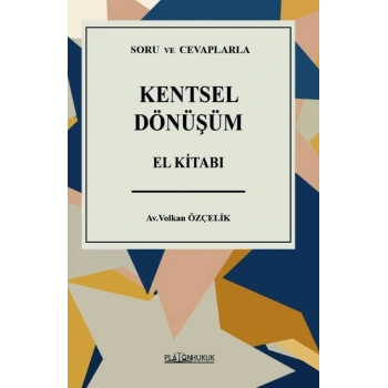 Soru ve Cevaplarla Kentsel Dönüşüm