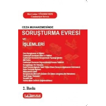 Ceza Muhakemesinde Soruşturma Evresi ve İşlemleri