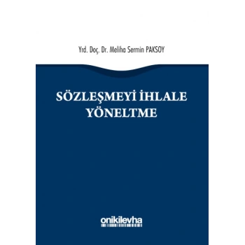 Sözleşmeyi İhlale Yöneltme