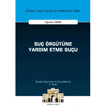 Suç Örgütüne Yardım Etme Suçu