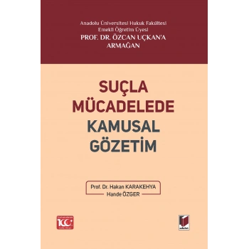 Suçla Mücadelede Kamusal Gözetim