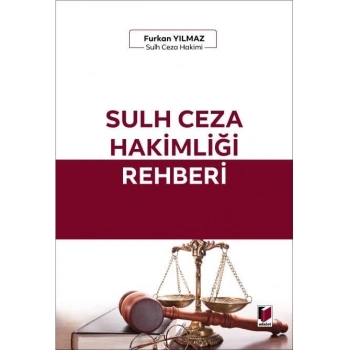 Sulh Ceza Hakimliği Rehberi