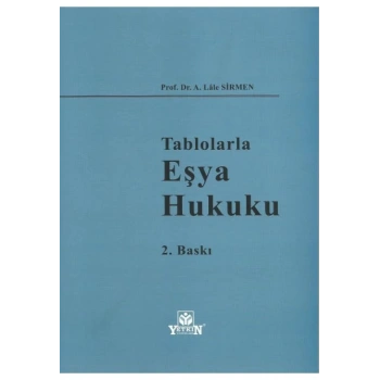 Tablolarla Eşya Hukuku