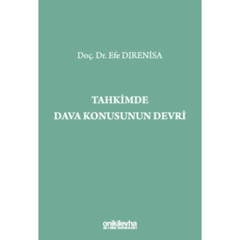 Tahkimde Dava Konusunun Devri
