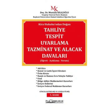Tahliye Tespit Uyarlama Tazminat ve Alacak Davaları