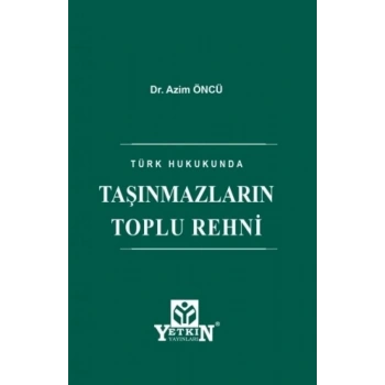 Taşınmazların Toplu Rehni